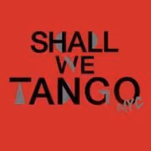 SHALL WE TANGO NYC International Tango Festival Announced, 10/7-13