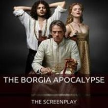 THE BORGIAS Finale E-Book Now Available