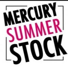 Mercury Summer Stock to Present FIVE FINGERS OPEN, TWO FINGERS CROSSED Musical…