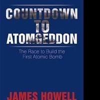 COUNTDOWN TO ATOMGEDDON by James Howell is Released