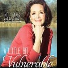 Dunham Books Releases A LITTLE BIT VULNERABLE by Janine Turner