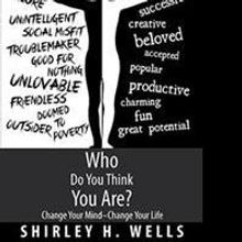 WHO DO YOU THINK YOU ARE? Helps Youth, Adults Get on Right Track