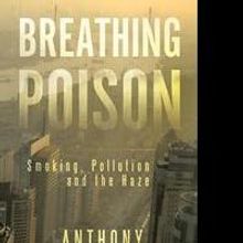 BREATHING POISON by Anthony Rebuck is Released
