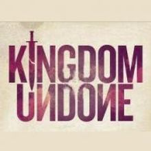 KINGDOM UNDONE Opens at the Southern, 3/15