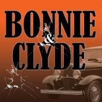 Ocean Professional Theatre Company's BONNIE AND CLYDE Opens Today