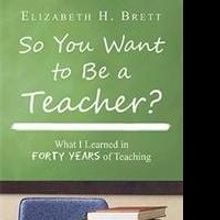 Elizabeth H. Brett Recounts Her Life as a Teacher