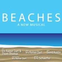 BEACHES to be Remounted at Drury Lane as Part of 2015-16 Season; Full Lineup Set!