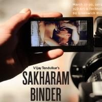 Columbia Stages Presents SAKHARAM BINDER by Vijay Tendulkar, 3/27-30