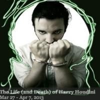 EgoPo Classic Theater to Present THE LIFE (AND DEATH) OF HARRY HOUDINI, 3/29-4/7