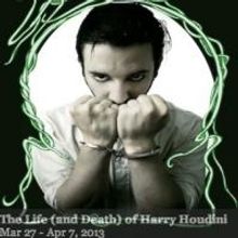 EgoPo Classic Theater to Present THE LIFE (AND DEATH) OF HARRY HOUDINI, 3/29-4/7