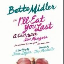 Tickets Go on Sale to Public Today for I'LL EAT YOU LAST, Starring Bette Midler