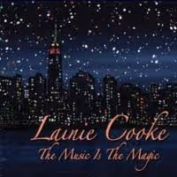 Jazz Vocalist Lainie Cooke's New CD The Music Is the Magic' Out Today