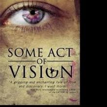Lori Ann Stephens Releases SOME ACT OF VISION