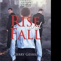 Jerry Gessel Launches Latest Book, RISE AND FALL