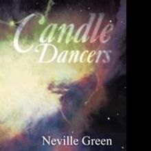 Neville Green's CANDLE DANCERS is Released