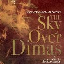 HTG Presents the World Premiere of THE SKY OVER DIMAS, 3/21-23