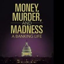 Forrest Russell Cook Talks MONEY, MURDER, AND MADNESS in New Book