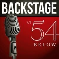Kate Rockwell, Lavon Fisher Wilson, Alex Wyse and More Set for BACKSTAGE at 54 Below…