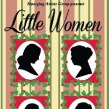 LITTLE WOMEN Plays Emerging Artists Group, Now thru 1/12