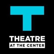 Theatre At The Center's 25th Anniversary Season to Include BIG FISH, SPAMALOT & More