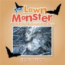 Lynda Stevens Releases THE LAWN MONSTER