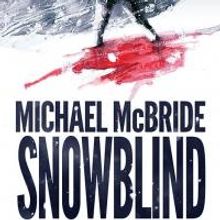 DarkFuse Reissues SNOWBLIND by Michael McBride