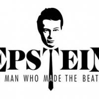 EPSTEIN: THE MAN WHO MADE THE BEATLES to Open at Leicester Square Theatre, Summer…