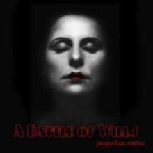 A BATTLE OF WILLS by Jacqueline Austin Now Available On Kindle