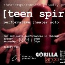 TEEN SPIRIT Profiles Secret Sex Maniac in Edgy Play at Gorilla Tango This Weekend