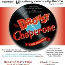 Woodbury Community Theatre Presents THE DROWSY CHAPERONE, Now thru 3/30