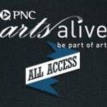 PNC Arts Alive All Access Expands Discounted Ticket Program to Include Ages 13-25