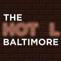 Blackfriars Theatre Stages THE HOT L BALTIMORE, Now thru 4/12