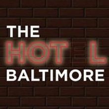 Blackfriars Theatre Stages THE HOT L BALTIMORE, Now thru 4/12