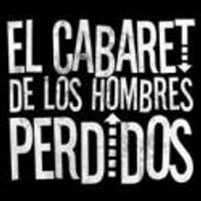 EL CABARET DE LOS HOMBRES PERDIDOS Plays Molière Teatro-Concert from July 30