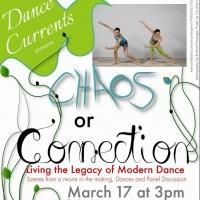 Dance Currents, Inc. Presents CHAOS OR CONNECTION at Green Street Studios Today
