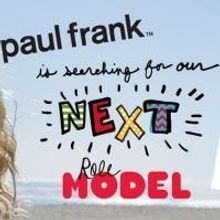 Paul Frank Launches Second Nationwide 'Role Model' Contest