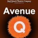 Red Branch Theatre Company Presents AVENUE Q, Beginning 10/5