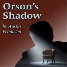 Silver Spring Stage Presents ORSON'S SHADOW, Now thru 1/31