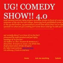 UG! COMEDY SHOW 4.0: Now Plays No Fun Bar Tuesday July 30th