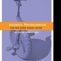 Big Nerd Ranch Releases 'Android Programming: The Big Nerd Ranch Guide'
