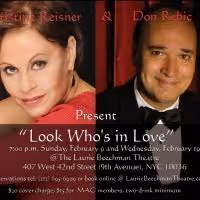 Don Rebic and Christine Reisner-Rebic to Debut LOOK WHO'S IN LOVE at the Laurie…