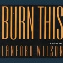 Different Stages San Diego Presents BURN THIS August 16 - 31