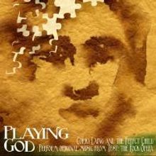 Mountain Drummer Corky Laing Teams with Philosophers For PLAYING GOD Album