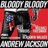 BLOODY BLOODY ANDREW JACKSON Sheet Music Now Available
