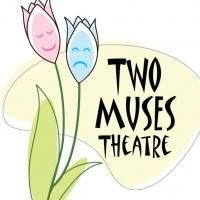 Two Muses Theatre Announces Fourth Season