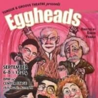 BWW Reviews: EGGHEADS is a Hysterical Valentine to Screwball Comedies