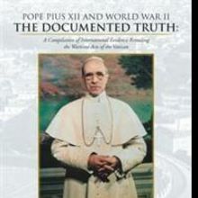 Details of Catholic Church's WWII Involvement Revealed in THE DOCUMENTED TRUTH