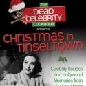 Lucille Ball & More Featured in CHRISTMAS IN TINSELTOWN Cookbook