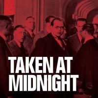 TAKEN AT MIDNIGHT Has World Premiere at Chichester Festival Theatre