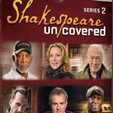 SHAKESPEARE UNCOVERED: SERIES 2 DVD Out Today